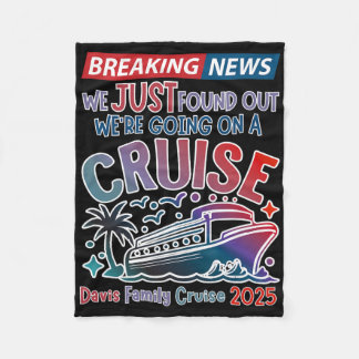 Breaking News We Are Going On A Cruise Surpris Cru Fleece Deken