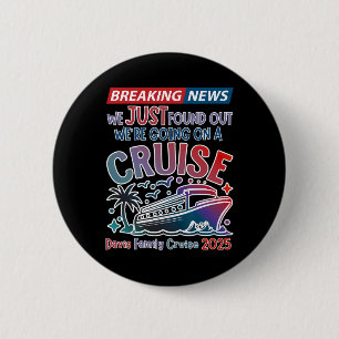 Breaking News We Gaan Op Een Cruise Surpris Cru Ronde Button 5,7 Cm