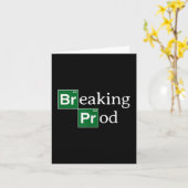 Breaking Prod Funny Dev's Meme T-shirt.png Kaart (Gele Bloem)