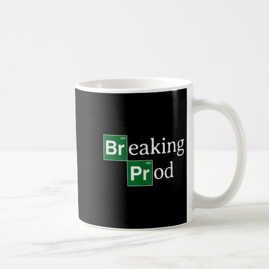 Breaking Prod Funny Dev's Meme T-shirt.png Koffiemok (Rechts)