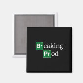 Breaking Prod Funny Dev's Meme T-shirt.png Magneet (Voorkant / Achterkant)