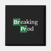 Breaking Prod Funny Dev's Meme T-shirt.png Magneet (Voorkant)