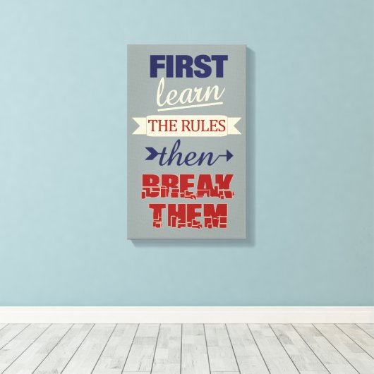Breaking Rules canvas print (Insitu (Houten vloer))
