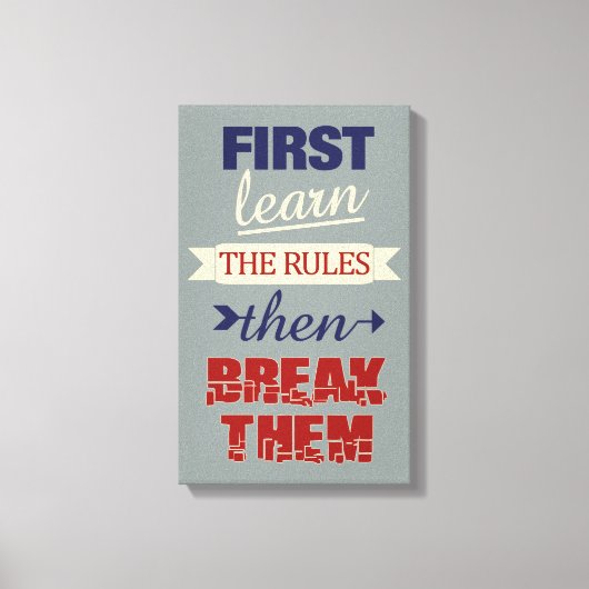 Breaking Rules canvas print (Voorkant)