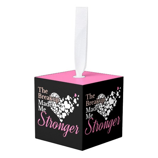 Breakup maakte me sterker - Recovery Support Decoratie (Voorkant hoekig)