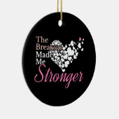 Breakup maakte me sterker - Recovery Support Keramisch Ornament (Rechts)