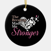 Breakup maakte me sterker - Recovery Support Keramisch Ornament (Voorkant)