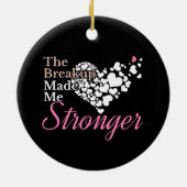 Breakup maakte me sterker - Recovery Support Keramisch Ornament (Achterkant)