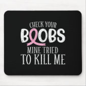 Breast Cancer Aware Controleer uw borstmijn geprob Muismat (Voorkant)