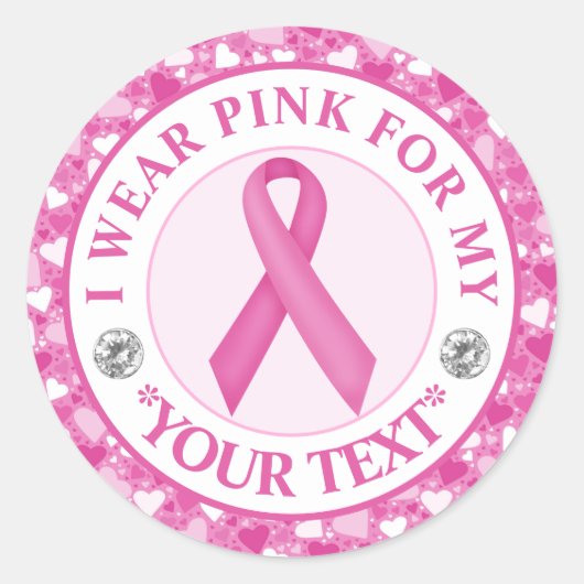 Breast Cancer Awareness I wear Pink For Ronde Sticker (Voorkant)