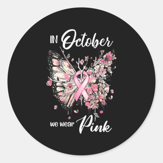 Breast Cancer Awareness In October We Wear Pink Bu Ronde Sticker (Voorkant)