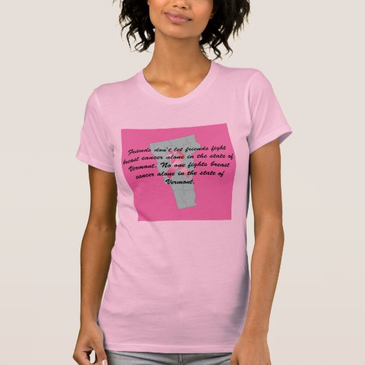 Breast Cancer Awareness in Vermont T-shirt  (Voorkant)