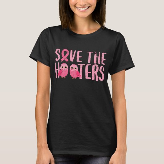 Breast Cancer Awareness Month Save The Hooters T-shirt (Voorkant)