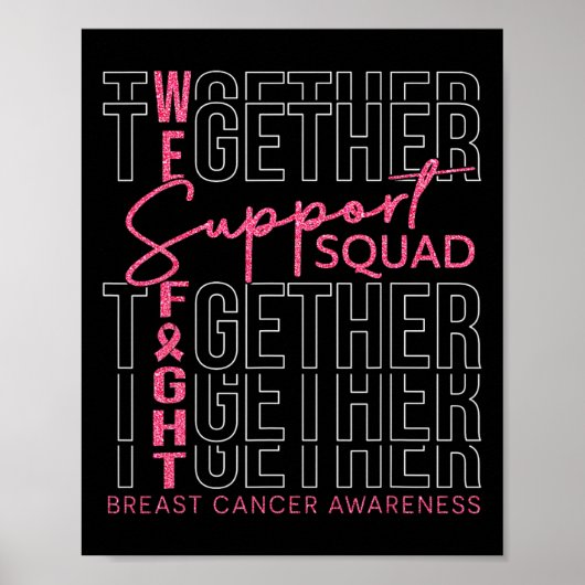 Breast Cancer Awareness Support Squad We Fight ToG Poster (Voorkant)