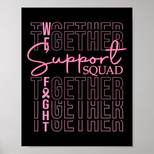 Breast Cancer Awareness Support Squad We Fight ToG Poster (Voorkant)