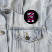 Breast Cancer Friendship Quote | Don't Fight Alone Ronde Button 5,7 Cm (In situ)