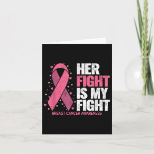 Breast Cancer Her Fight Is My Fight Breast Cancer Kaart