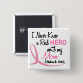 BREAST CANCER Hero MOM Vierkante Button 5,1 Cm (Voorkant /achterkant)
