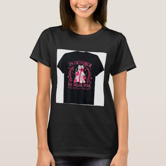 Breast Cancer Shirt For Women In October We Wear N (Voorkant)