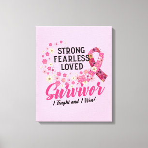 Breast Cancer Survivor Strong Fearless Loved Canvas Afdruk