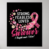 Breast Cancer Survivor Strong Fearless Loved Flowe Poster (Voorkant)