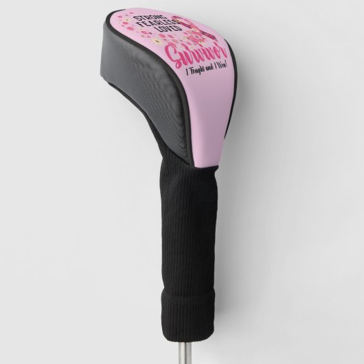 Breast Cancer Survivor Strong Fearless Loved Golfheadcover (Schuin)