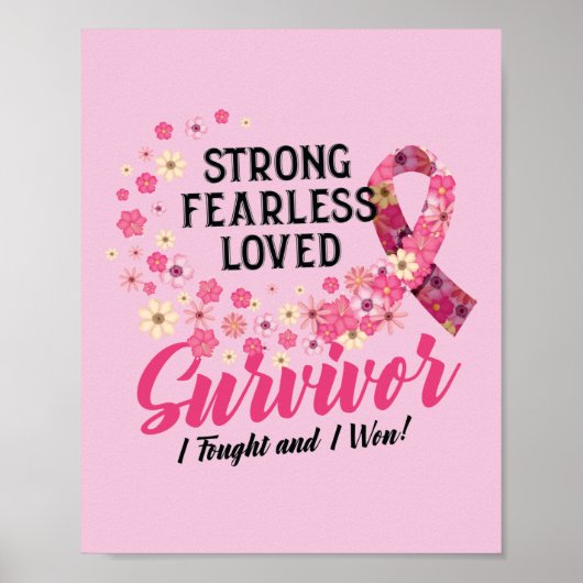 Breast Cancer Survivor Strong Fearless Loved Poster (Voorkant)