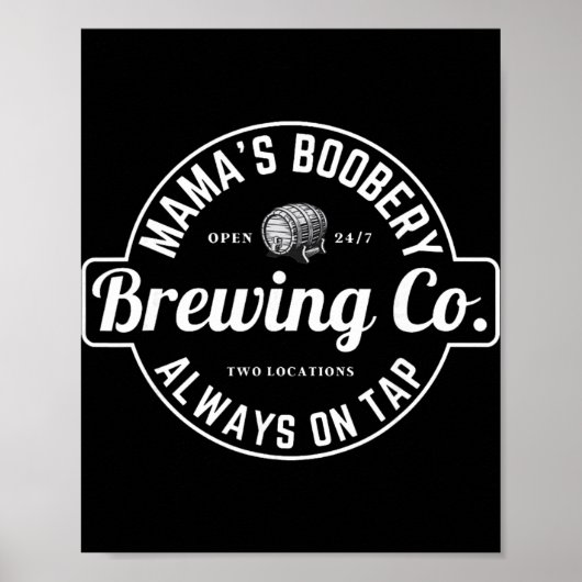 Breastfeeding Brewery Mamas Ery New Mom Brewing  Poster (Voorkant)
