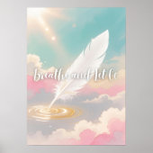 Breathe and Let Go Poster (Voorkant)