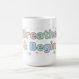 Breathe & Begin Pastel Quote Koffiemok
