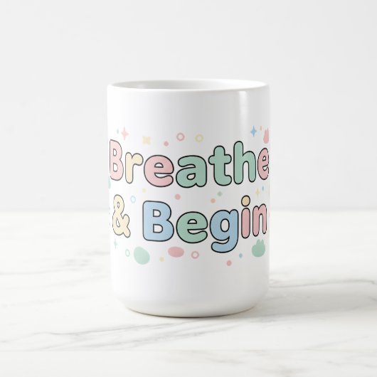 Breathe & Begin Pastel Quote Koffiemok (Center)