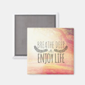 Breathe Deep Magneet (Voorkant / Achterkant)