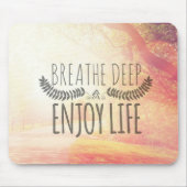 Breathe Deep Muismat (Voorkant)