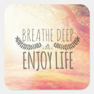 Breathe Deep Vierkante Sticker