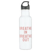Breathe In Breathe Out Motivational Quote Waterfles (Voorkant)