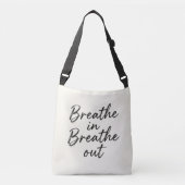 Breathe in, breathe out tote bag (Voorkant)