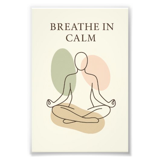 Breathe in Calm Minimalist Meditation Poster (Voorkant)