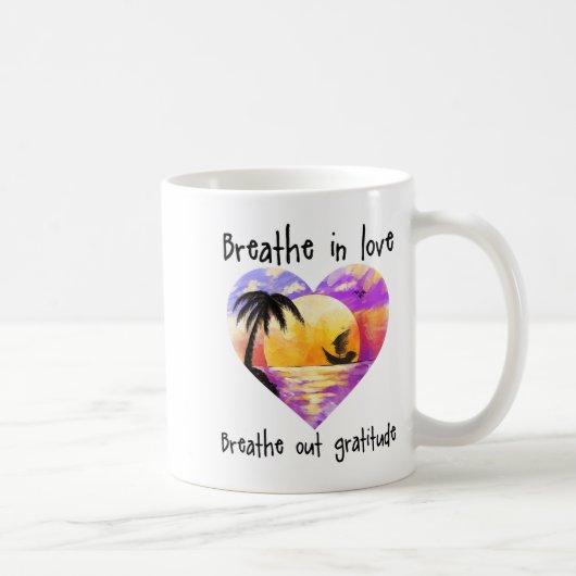 Breathe In Love Breathe Out Gratitude Sitive Motiv Koffiemok (Rechts)