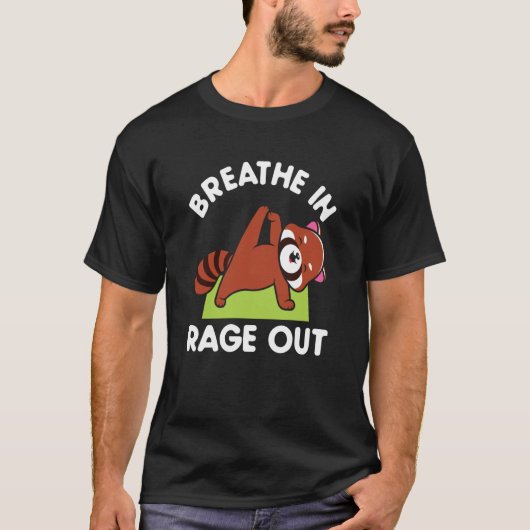 Breathe In Rage Out Red Panda Meditation Yoga T-shirt (Voorkant)