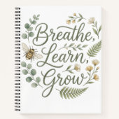 Breathe Learn Grow Mindfulness for mindful living Notitieboek (Voorkant)