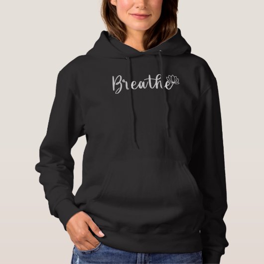 Breathe-Lotus Bloem-Wildbloem-Yoga Hoodie (Voorkant)