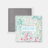 Breathe Magneet (Voorkant / Achterkant)
