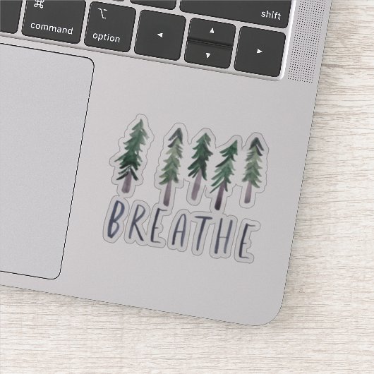 BREATHE Pine Trees Forest Waterverf Handlettering Sticker (Detail)