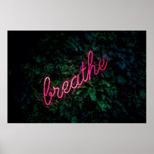 "BREATHE" PINK NEON LIGHT SIGN POSTER