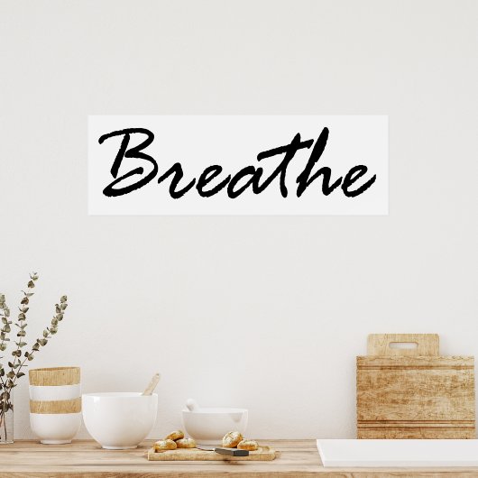 Breathe Poster (Keuken)
