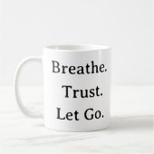 Breathe Trust Let Go Mok - Kalm minimalistisch cit (Links)