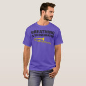 Breathing is so overrated Marching Band Funnyrom g T-shirt (Voorkant volledig)