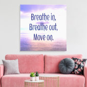 Breedte in, Breedte uit, Verplaatsen, Motivatie Canvas Afdruk (Insitu (Woonkamer))
