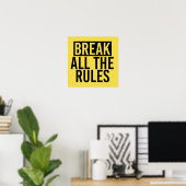 Breek alle regels poster (Thuiskantoor)