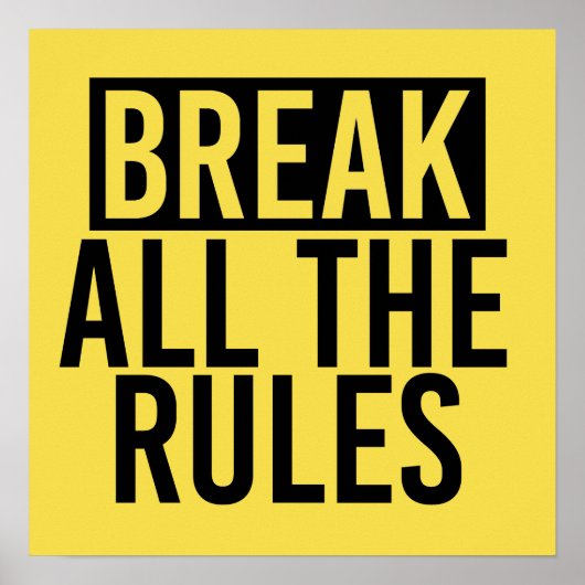 Breek alle regels poster (Voorkant)